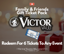 Family & Friends Gift Ticket Pack (6 Tickets)