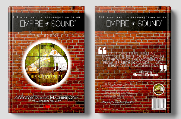 EMPIRE of SOUND® 'The Rise, Fall, & Resurrection of an Empire Of Sound' (Hardcover Book) | Victor Talking Machine Co.